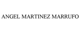 ANGEL MARTINEZ MARRUFO trademark