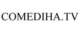 COMEDIHA.TV trademark