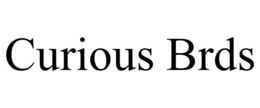 CURIOUS BRDS trademark