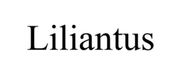 LILIANTUS trademark