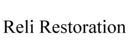 RELI RESTORATION trademark