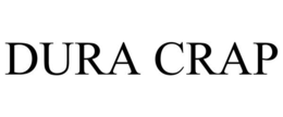 DURA CRAP trademark