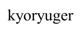 KYORYUGER trademark