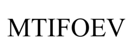 MTIFOEV trademark