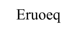 ERUOEQ trademark