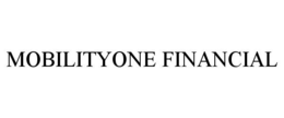 MOBILITYONE FINANCIAL trademark