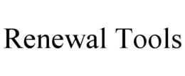 RENEWAL TOOLS trademark