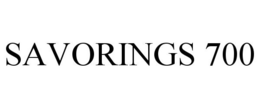 SAVORINGS 700 trademark