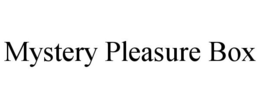 MYSTERY PLEASURE BOX trademark