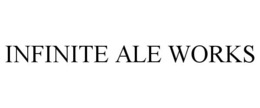 INFINITE ALE WORKS trademark