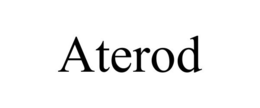 ATEROD trademark