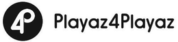 4P PLAYAZ4PLAYAZ trademark