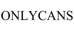 ONLYCANS trademark