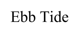 EBB TIDE trademark