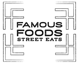 FAMOUS FOODS STREET EATS trademark