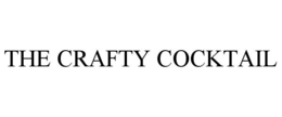 THE CRAFTY COCKTAIL trademark
