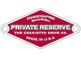 HANDCRAFTED SOLID-SHELL PRIVATE RESERVE THE CRAVIOTTO DRUM CO. MADE IN U.S.A. trademark