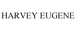 HARVEY EUGENE trademark