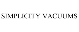 SIMPLICITY VACUUMS trademark