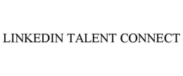 LINKEDIN TALENT CONNECT trademark
