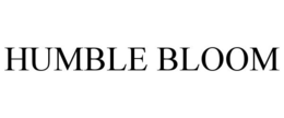 HUMBLE BLOOM trademark