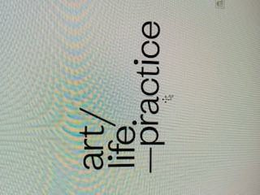 ART/LIFE.--PRACTICE trademark