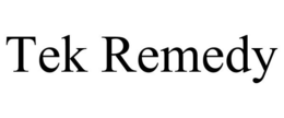 TEK REMEDY trademark
