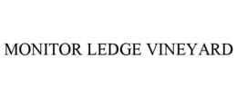 MONITOR LEDGE VINEYARD trademark