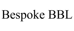 BESPOKE BBL trademark