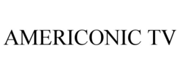 AMERICONIC TV trademark