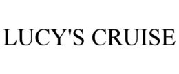 LUCY'S CRUISE trademark