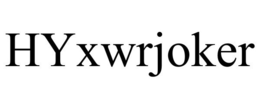 HYXWRJOKER trademark