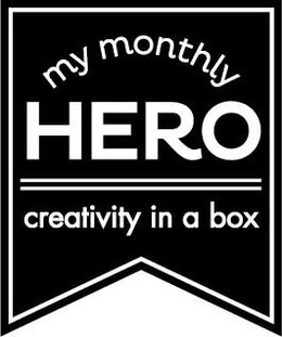MY MONTHLY HERO CREATIVITY IN A BOX trademark