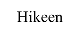 HIKEEN trademark