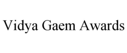 VIDYA GAEM AWARDS trademark