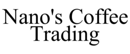 NANO'S COFFEE TRADING trademark