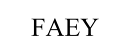 FAEY trademark