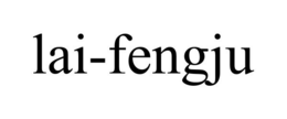 LAI-FENGJU trademark