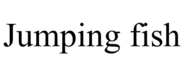 JUMPING FISH trademark