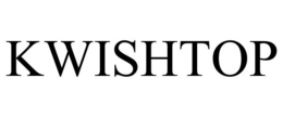 KWISHTOP trademark