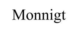 MONNIGT trademark