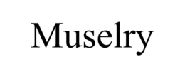 MUSELRY trademark