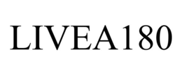 LIVEA180 trademark