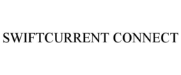 SWIFTCURRENT CONNECT trademark