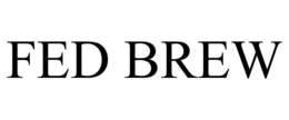 FED BREW trademark