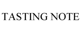 TASTING NOTE trademark
