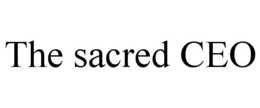 THE SACRED CEO trademark