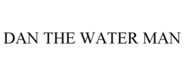 DAN THE WATER MAN trademark