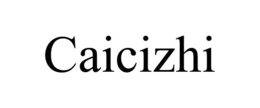 CAICIZHI trademark