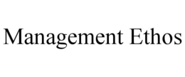 MANAGEMENT ETHOS trademark